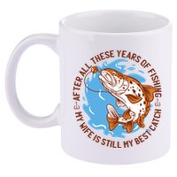 After All These Years Of Fishing My Wife Is Still My Best Catch 11oz C Handle Ceramic Mug