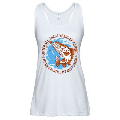 After All These Years Of Fishing My Wife Is Still My Best Catch Ladies Essential Flowy Tank
