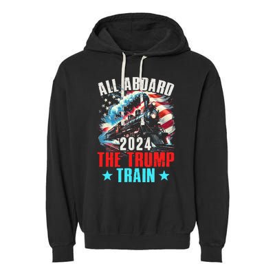 All Aboard The Trump Train 2024 Trump 2024 Us American Flag Garment-Dyed Fleece Hoodie