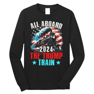 All Aboard The Trump Train 2024 Trump 2024 Us American Flag Long Sleeve Shirt