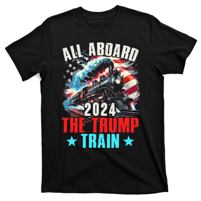 All Aboard The Trump Train 2024 Trump 2024 Us American Flag T-Shirt