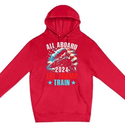 All Aboard The Trump Train 2024 Trump 2024 Us American Flag Premium Pullover Hoodie