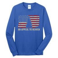 An Appeal To Heaven Gift Usa Revolution Pine Tree American Flag Gift Tall Long Sleeve T-Shirt