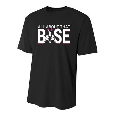 All About That Base Funny Cheerleading Cheer Youth Performance Sprint T-Shirt