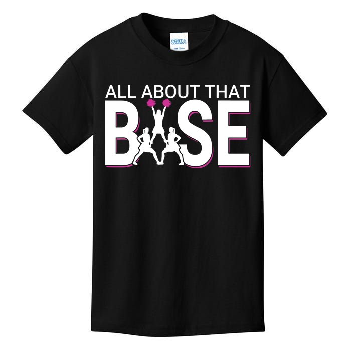 All About That Base Funny Cheerleading Cheer Kids T-Shirt