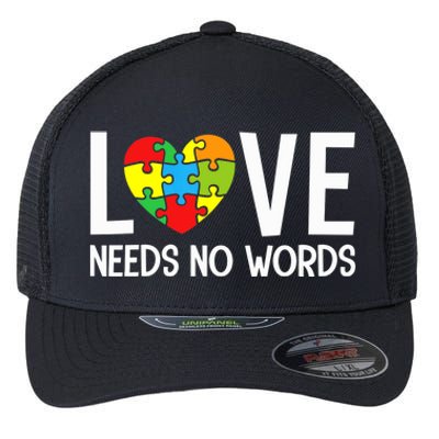 Autism Awareness Teacher Shirt Love Needs No Word Special Ed Flexfit Unipanel Trucker Cap