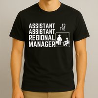 Assistant Assistant To The Regional Manager T-Shirt