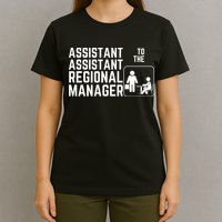 Assistant Assistant To The Regional Manager T-Shirt