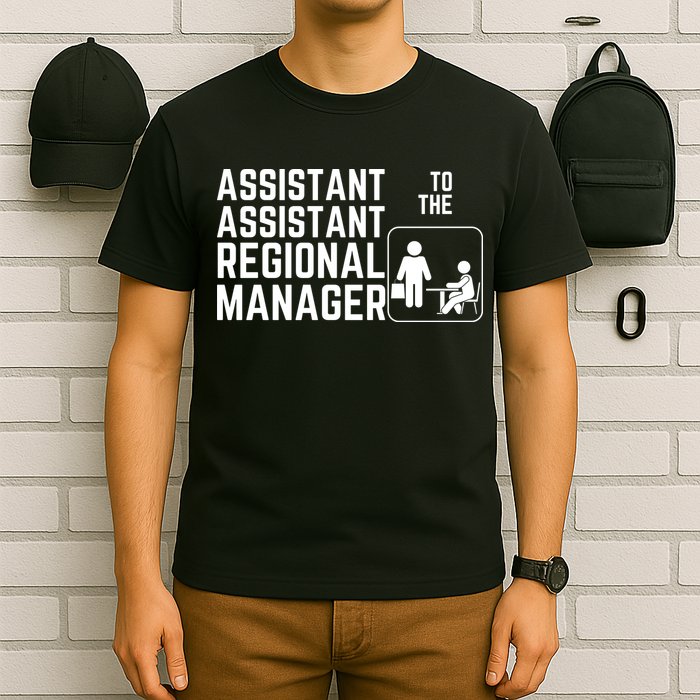 Assistant Assistant To The Regional Manager T-Shirt