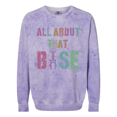 All About That Base Cheerleading Team Cheer Squad Colorblast Crewneck Sweatshirt