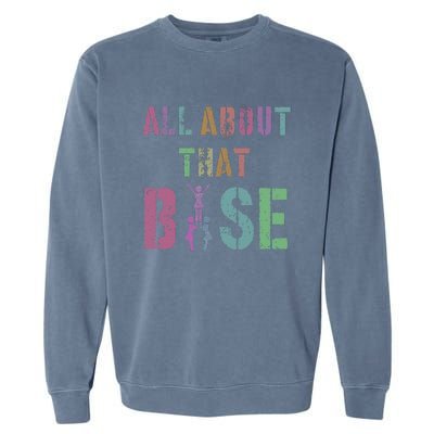 All About That Base Cheerleading Team Cheer Squad Garment-Dyed Sweatshirt