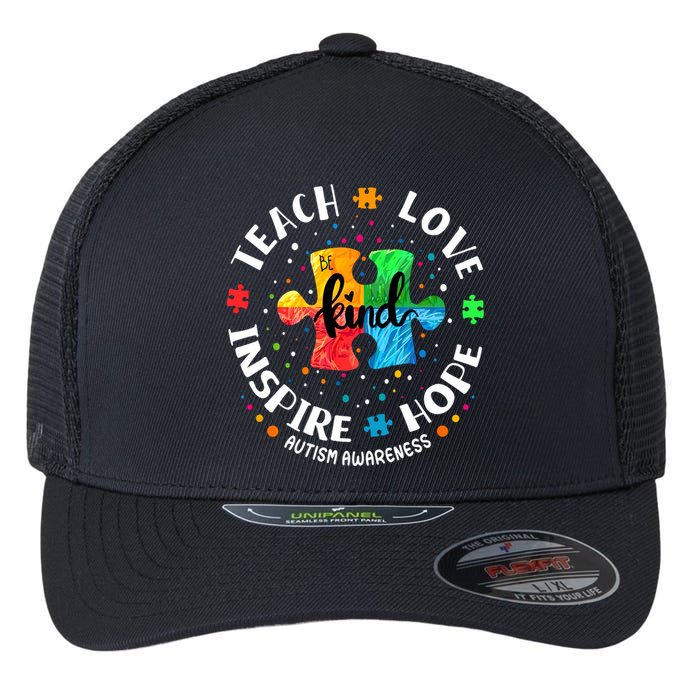 Autism Awareness Teacher Teach Hope Love Inspire Flexfit Unipanel Trucker Cap