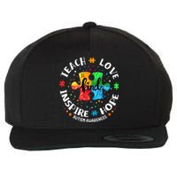 Autism Awareness Teacher Teach Hope Love Inspire Wool Snapback Cap