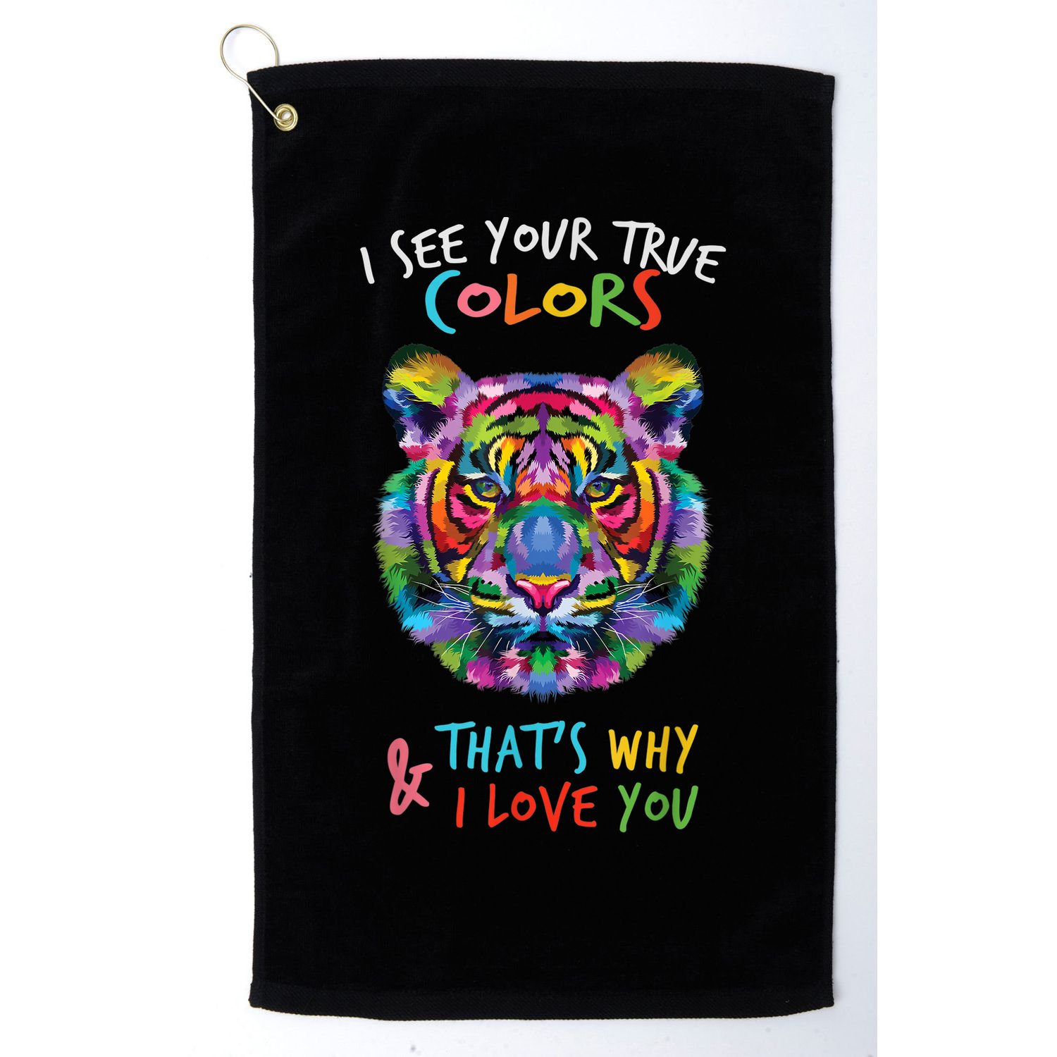 Autism Awareness Tiger I See Your True Colors I Love You Golf Towel
