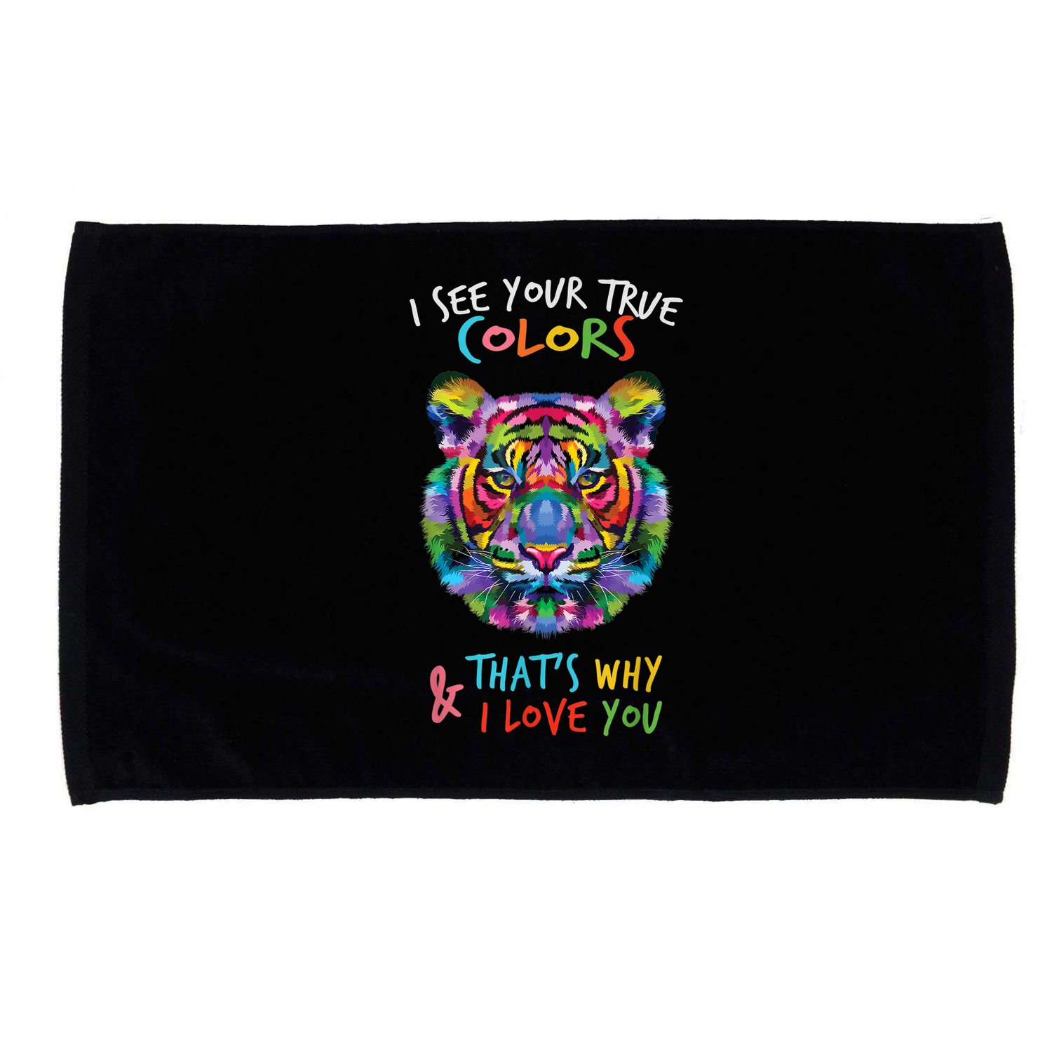 Autism Awareness Tiger I See Your True Colors I Love You Microfiber Hand Towel