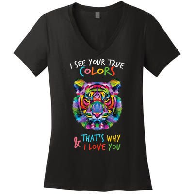 Autism Awareness Tiger I See Your True Colors I Love You Women's V-Neck T-Shirt