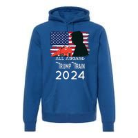 All Aboard Trump Train 2024 American Flag Premium Hoodie