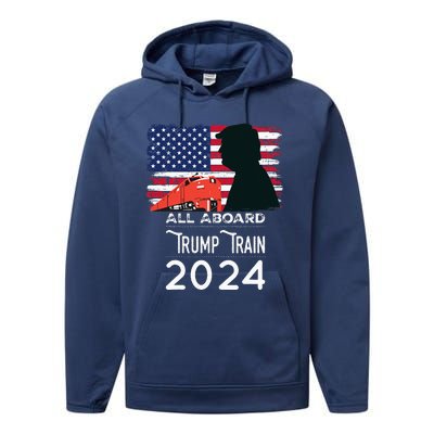 All Aboard Trump Train 2024 American Flag Performance Fleece Hoodie