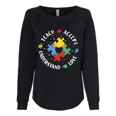 Autism Awareness Teacher Teach Accept Understand Love Womens California Wash Sweatshirt