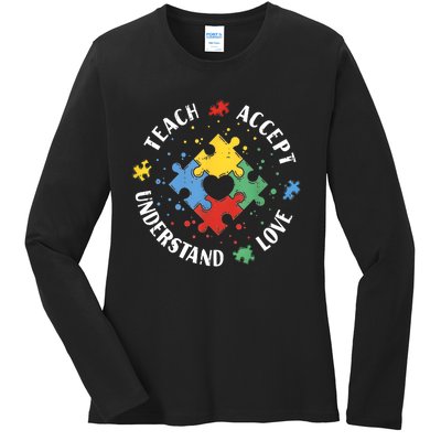 Autism Awareness Teacher Teach Accept Understand Love Ladies Long Sleeve Shirt