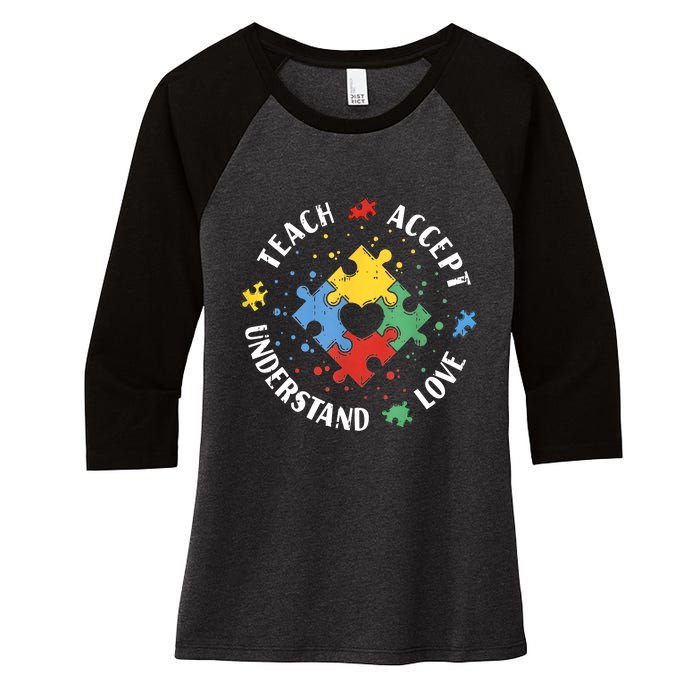 Autism Awareness Teacher Teach Accept Understand Love Women's Tri-Blend 3/4-Sleeve Raglan Shirt