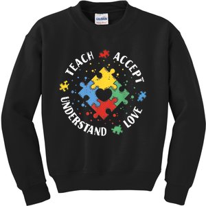 Autism Awareness Teacher Teach Accept Understand Love Kids Sweatshirt