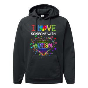 Autism Awareness Tee Autism Mom I Love Someone With Autism Performance Fleece Hoodie