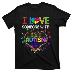 Autism Awareness Tee Autism Mom I Love Someone With Autism T-Shirt