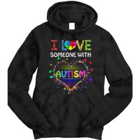 Autism Awareness Tee Autism Mom I Love Someone With Autism Tie Dye Hoodie