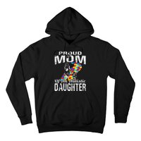 Autism Awareness Tee Proud Mom Autistic Daughter Hoodie