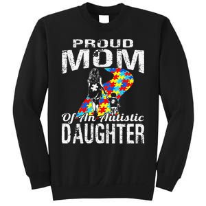 Autism Awareness Tee Proud Mom Autistic Daughter Sweatshirt