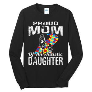 Autism Awareness Tee Proud Mom Autistic Daughter Tall Long Sleeve T-Shirt