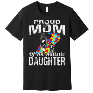 Autism Awareness Tee Proud Mom Autistic Daughter Premium T-Shirt