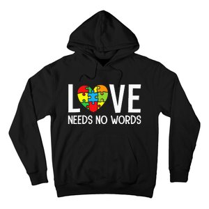 Autism Awareness Teacher Love Needs No Word Special Ed Hoodie