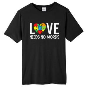 Autism Awareness Teacher Love Needs No Word Special Ed Tall Fusion ChromaSoft Performance T-Shirt