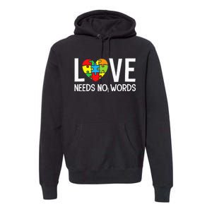 Autism Awareness Teacher Love Needs No Word Special Ed Premium Hoodie