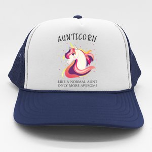 Aunticorn Aunt Unicorn More Awesome Auntie Cool Gift Trucker Hat