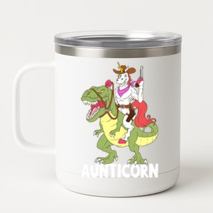 Aunticorn Aunt Unicorn Riding Trex Dinosaur Cow Sheriff Gift 12 oz Stainless Steel Tumbler Cup