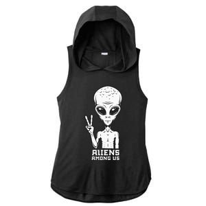 Aliens Among Us Space Astronaut Extraterrestrial Ladies PosiCharge Tri-Blend Wicking Draft Hoodie Tank