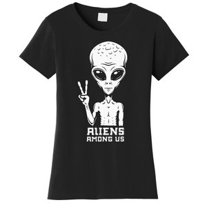 Aliens Among Us Space Astronaut Extraterrestrial Women's T-Shirt