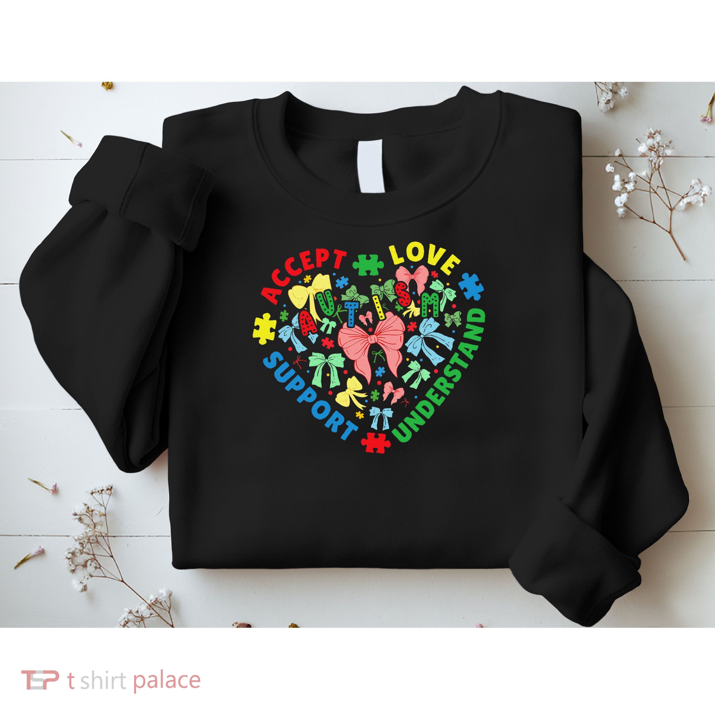 Autism Accept Understand Love Support Autism Awareness Sweatshirt