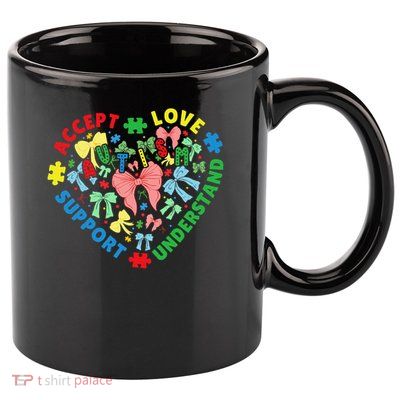 Autism Accept Understand Love Support Autism Awareness 11oz C Handle Ceramic Mug