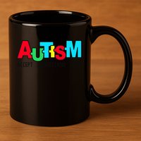 Autism, Accept Understand Love, Autism Awareness 11oz C Handle Ceramic Mug