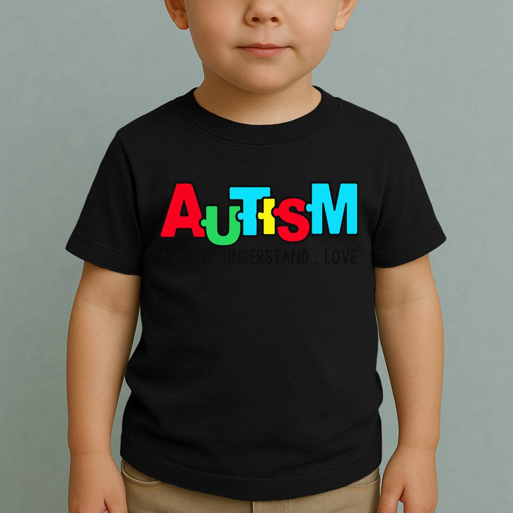 Autism, Accept Understand Love, Autism Awareness Toddler T-Shirt