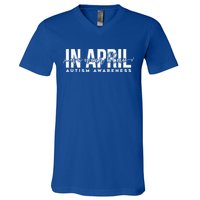 Autism Awareness Un April We Wear Blue V-Neck T-Shirt