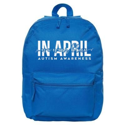 Autism Awareness Un April We Wear Blue 16 in Basic Backpack