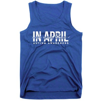 Autism Awareness Un April We Wear Blue Tank Top