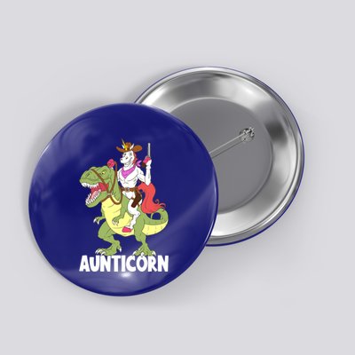 Aunticorn Aunt Unicorn Riding Trex Dinosaur Cow Sheriff Gift Button