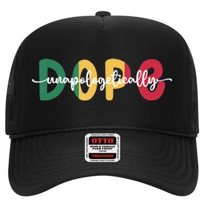 African American Unapologetically Dope Black History Month High Crown Mesh Back Trucker Hat