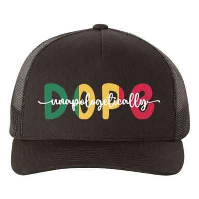 African American Unapologetically Dope Black History Month Yupoong Adult 5-Panel Trucker Hat